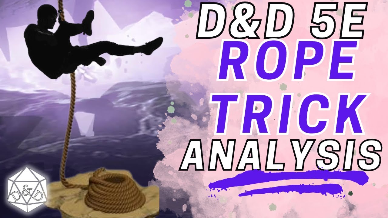 Rope Trick 5e: Mastering the Classic D&D Spell - POSTHARMONY