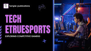 Exploring EtrueSports.com: A Hub for Competitive Gaming